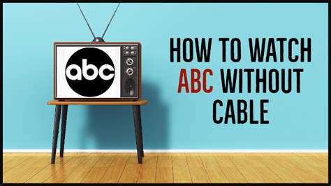 How can i watch abc without cable. Things To Know About How can i watch abc without cable. 